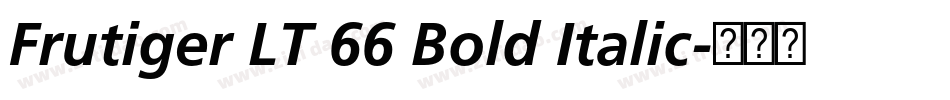 Frutiger LT 66 Bold Italic字体转换